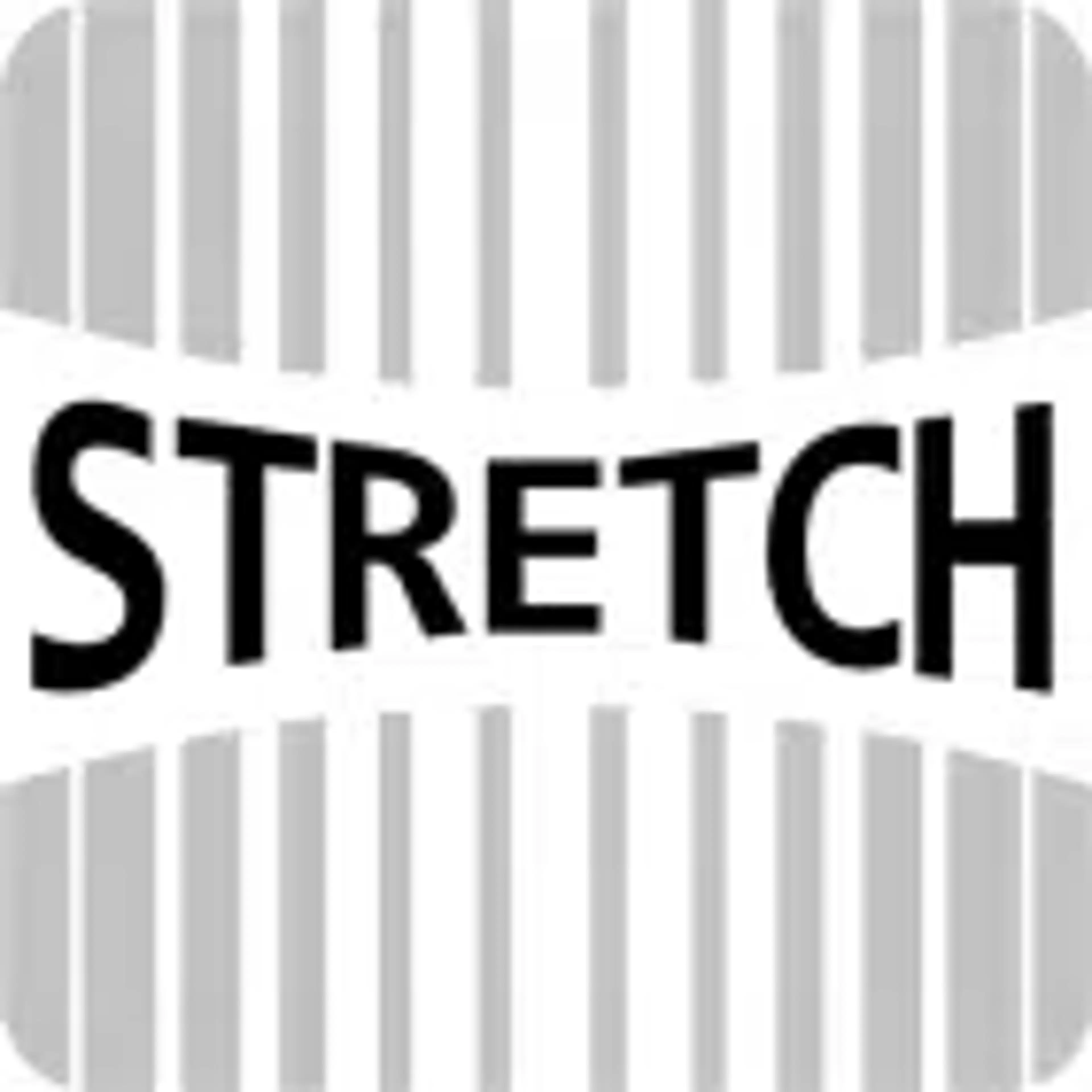 Stretch